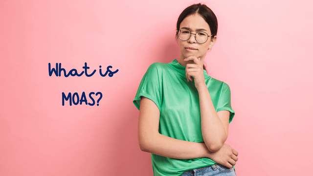 What’s MOAS?